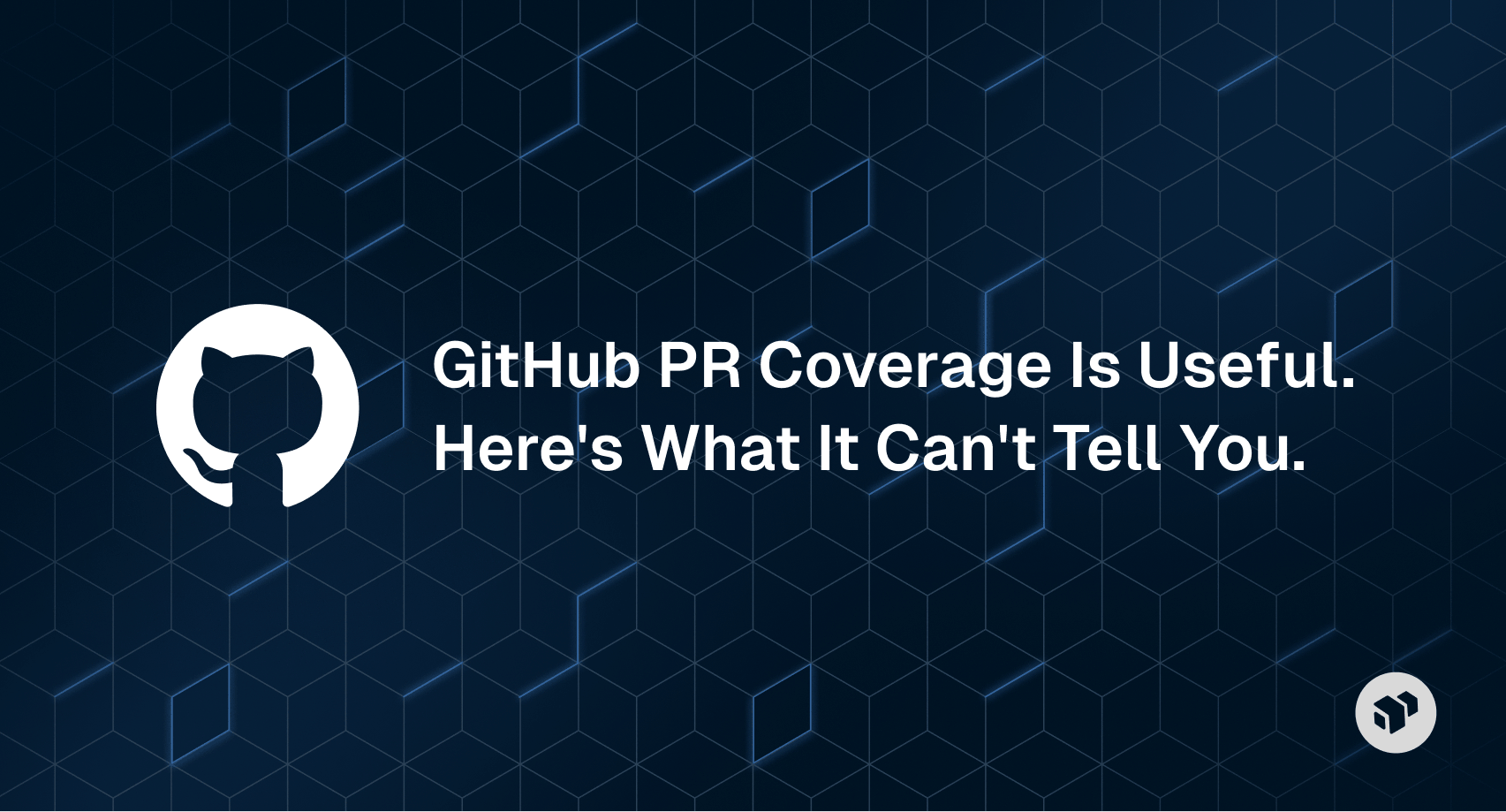 Analysis of GitHub PR coverage benefits and the critical insights it cannot provide